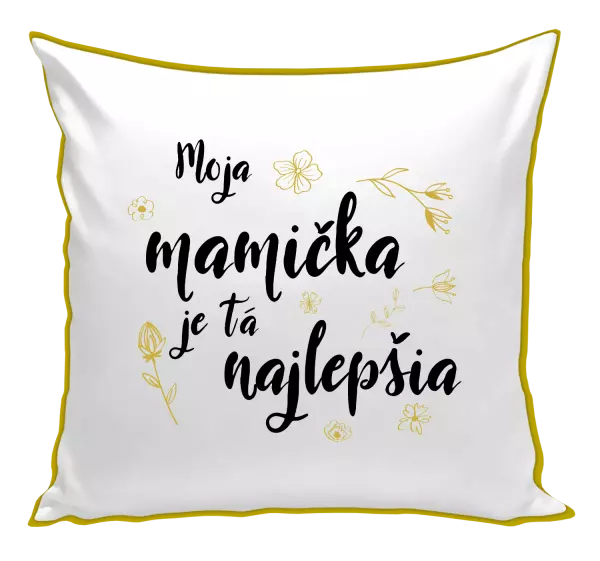Vankúš Moja mamička je tá najlepšia