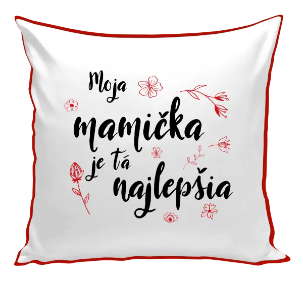Vankúš Moja mamička je tá najlepšia