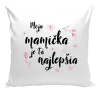 Vankúš Moja mamička je tá najlepšia