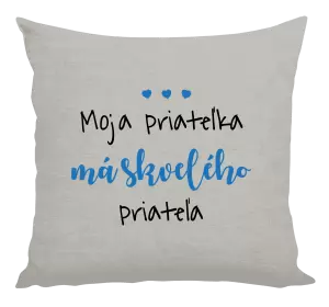 Vankúš Moja priateĺka má skvelého priateĺa