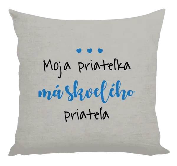 Vankúš Moja priateĺka má skvelého priateĺa