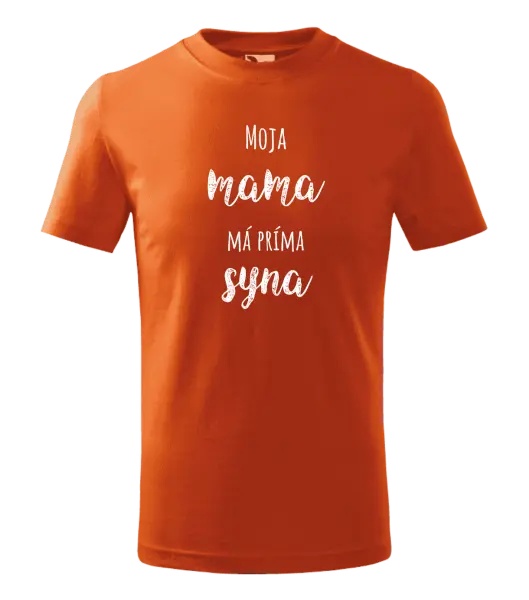Detské tričko Moja mama má príma syna 