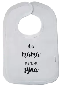 Detský podbradník Moja mama má príma syna 