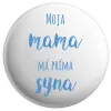 Placka Moja mama má príma syna 