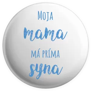 Placka Moja mama má príma syna 