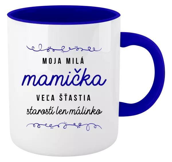 Hrnček  Moja milá mamička