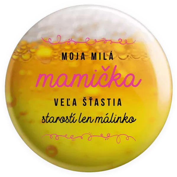 Placka Moja milá mamička