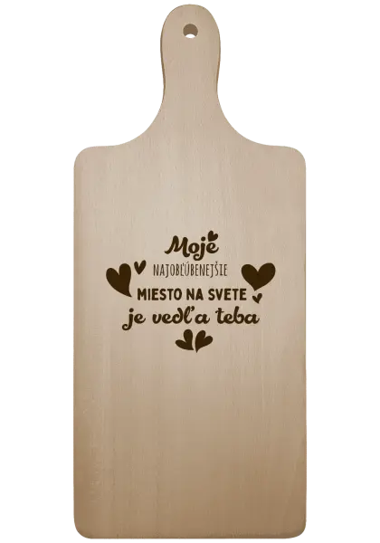 Doštička Moje najobľúbenejšie miesto na svete je vedľa teba