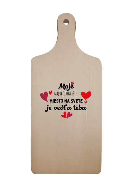 Doštička Moje najobľúbenejšie miesto na svete je vedľa teba