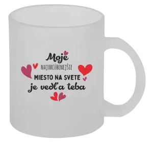 Hrnček Moje najobľúbenejšie miesto na svete je vedľa teba