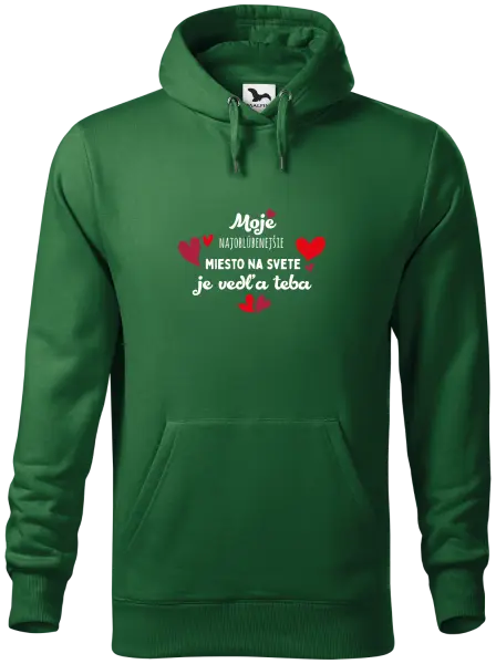 Pánska mikina Moje najobľúbenejšie miesto na svete je vedľa teba