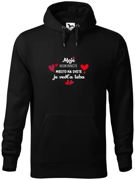 Pánska mikina Moje najobľúbenejšie miesto na svete je vedľa teba