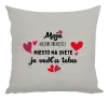 Vankúš Moje najobľúbenejšie miesto na svete je vedľa teba