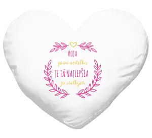 Vankúš Moja pani učiteľka je ta nejlepšia zo všetkých