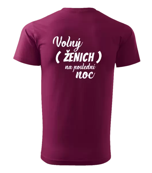 Pánské tričko Volný ženich na poslední noc