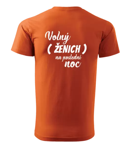 Pánské tričko Volný ženich na poslední noc