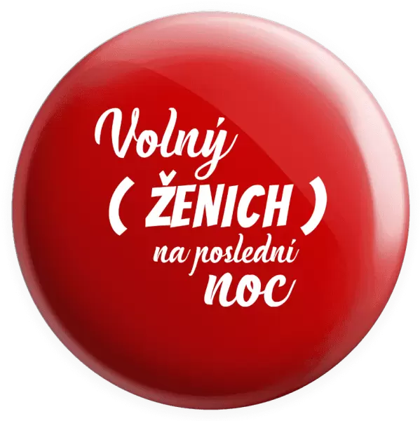 Placka Volný ženich na poslední noc
