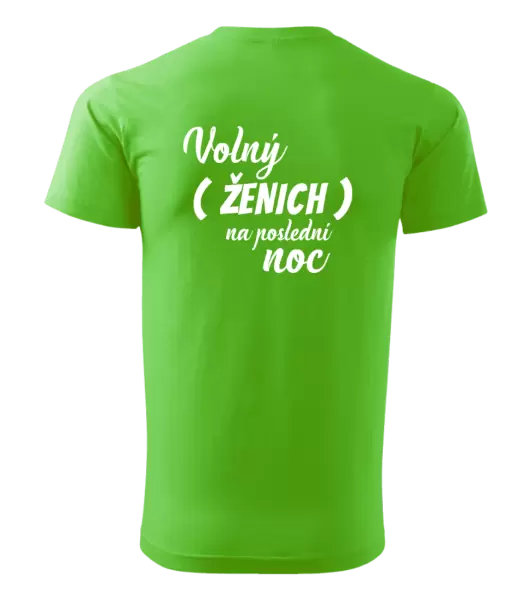 Pánské tričko Volný ženich na poslední noc