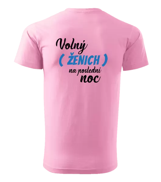 Pánské tričko Volný ženich na poslední noc