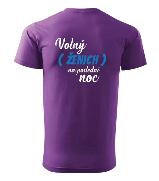 Pánské tričko Volný ženich na poslední noc