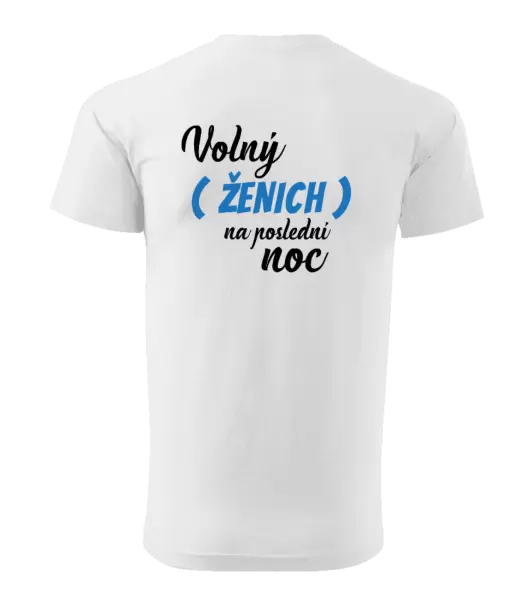 Pánské tričko Volný ženich na poslední noc