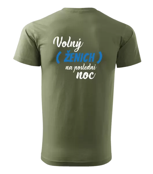 Pánské tričko Volný ženich na poslední noc