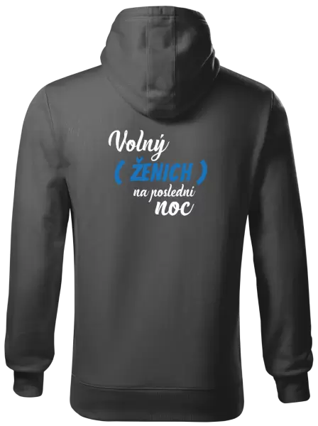 Pánská mikina Volný ženich na poslední noc