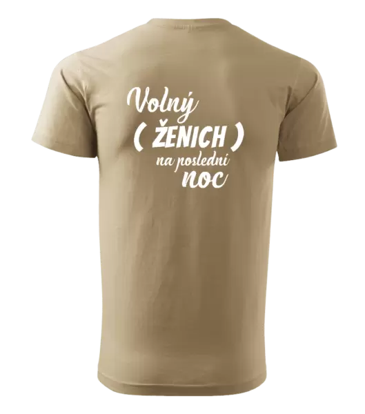 Pánské tričko Volný ženich na poslední noc