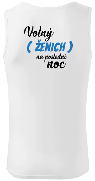 Pánské tílko Volný ženich na poslední noc