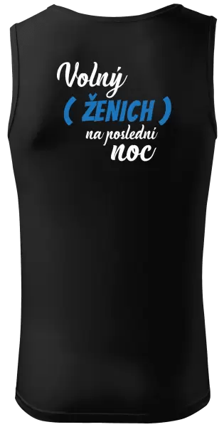 Pánské tílko Volný ženich na poslední noc