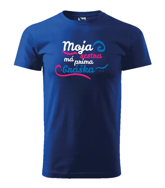 Pánske tričko Moja sestra má prima bráška