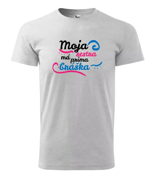 Pánske tričko Moja sestra má prima bráška