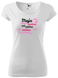 Dámske tričko Moja sestra má prima sestru