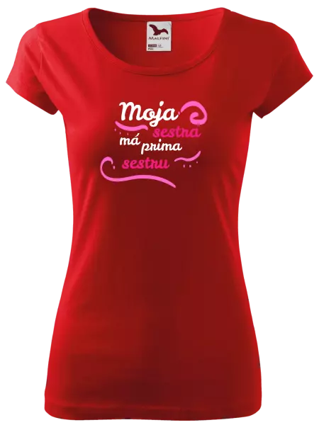 Dámske tričko Moja sestra má prima sestru