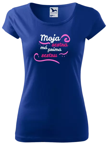 Dámske tričko Moja sestra má prima sestru