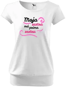 Dámske tričko Moja sestra má prima sestru