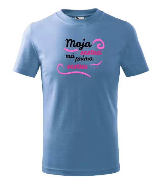 Detské tričko Moja sestra má prima sestru