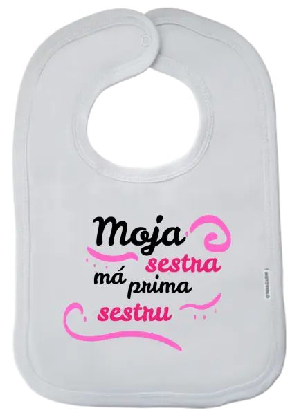 Detský podbradník Moja sestra má prima sestru