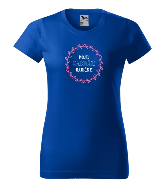 Dámske tričko Mojej najmilšej babičke