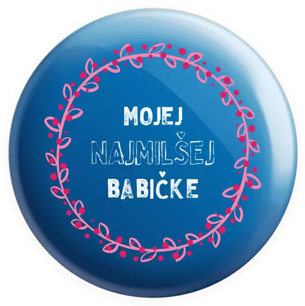 Placka Mojej najmilšej babičke