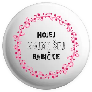 Placka Mojej najmilšej babičke