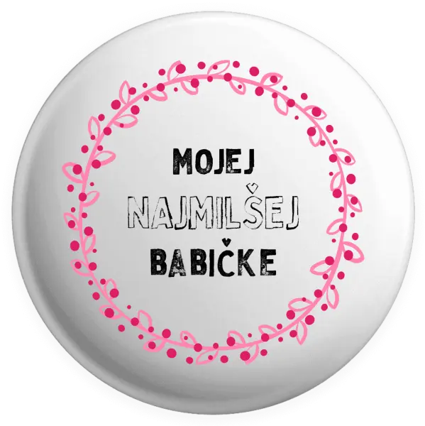 Placka Mojej najmilšej babičke