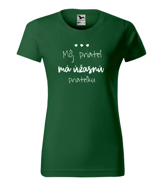 Dámske tričko Môj priateľ má úžasnú priateľku 
