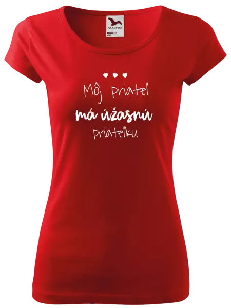 Dámske tričko Môj priateľ má úžasnú priateľku 