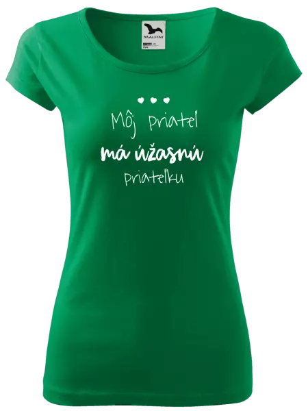 Dámske tričko Môj priateľ má úžasnú priateľku 