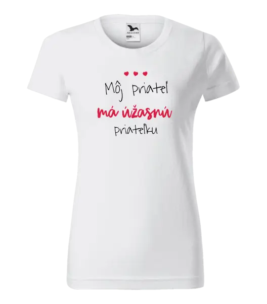Dámske tričko Môj priateľ má úžasnú priateľku 
