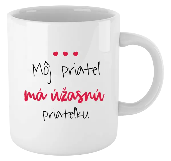 Hrnček Môj priateľ má úžasnú priateľku 