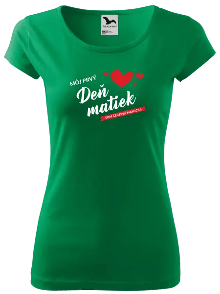 Dámske tričko Môj prvý deň matiek - som čerstvá mamička