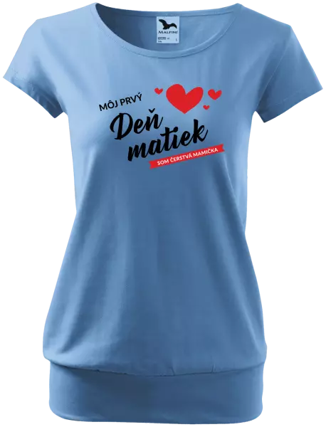 Dámske tričko Môj prvý deň matiek - som čerstvá mamička