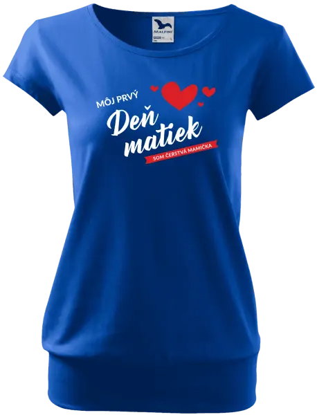Dámske tričko Môj prvý deň matiek - som čerstvá mamička